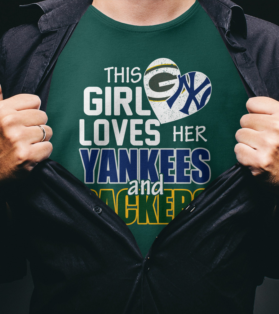 This Girl Loves Her Yankees And Packers T-Shirt