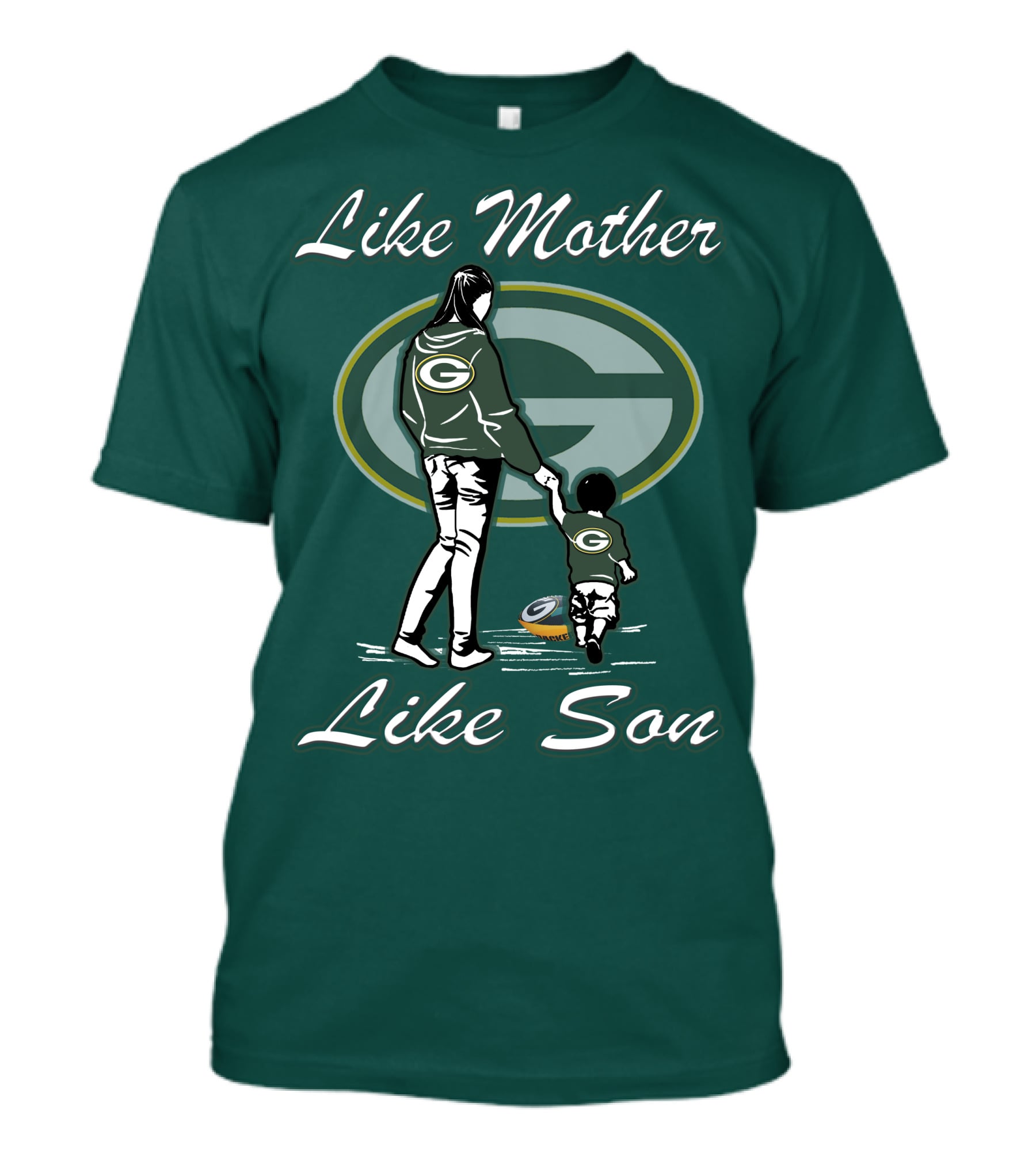 Like Mother Like Son Green Bay Packers T-Shirt