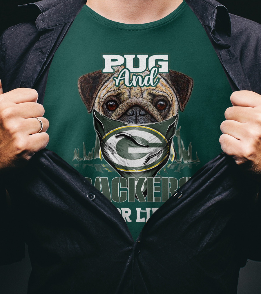 Pug And Packers For Life T-Shirt