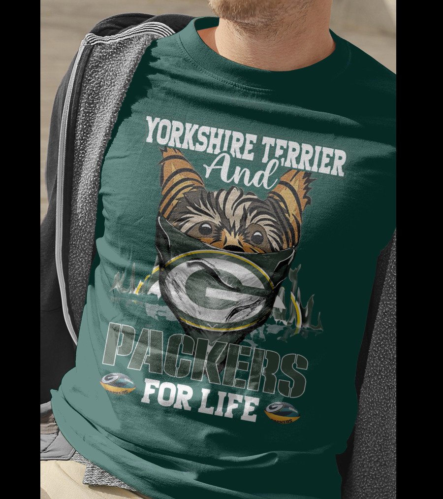 Yorkshire Terrier And Packers For Life Green Bay Packers T-Shirt