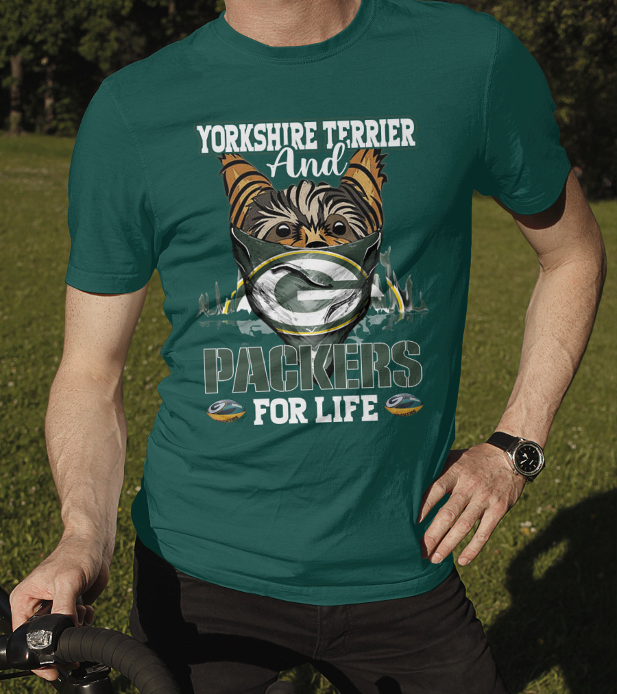 Yorkshire Terrier And Packers For Life Green Bay Packers T-Shirt