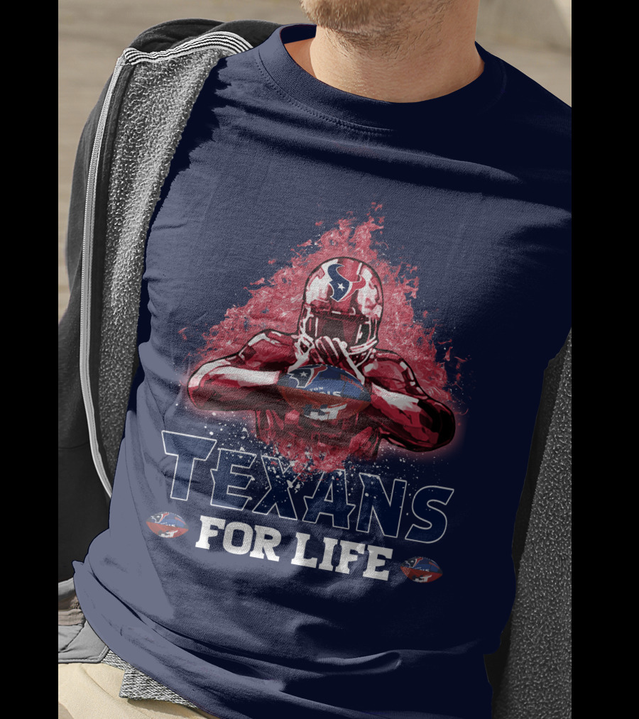 Texans For Life Houston Football Fan Commitment T-Shirt