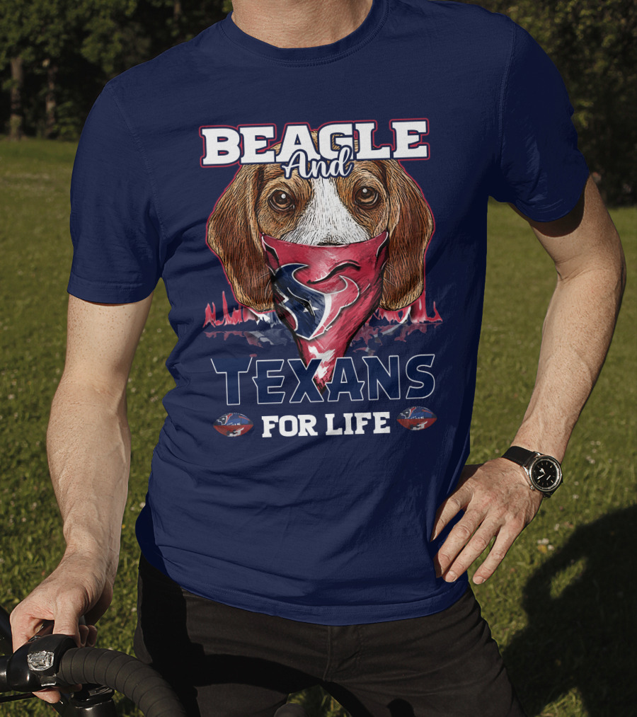 Beagle And Texans For Life T-Shirt