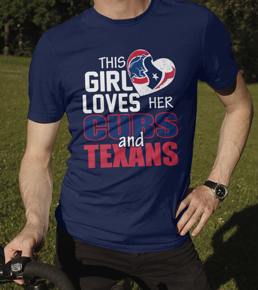 This Girl Loves Her Cubs And Texans T-Shirt