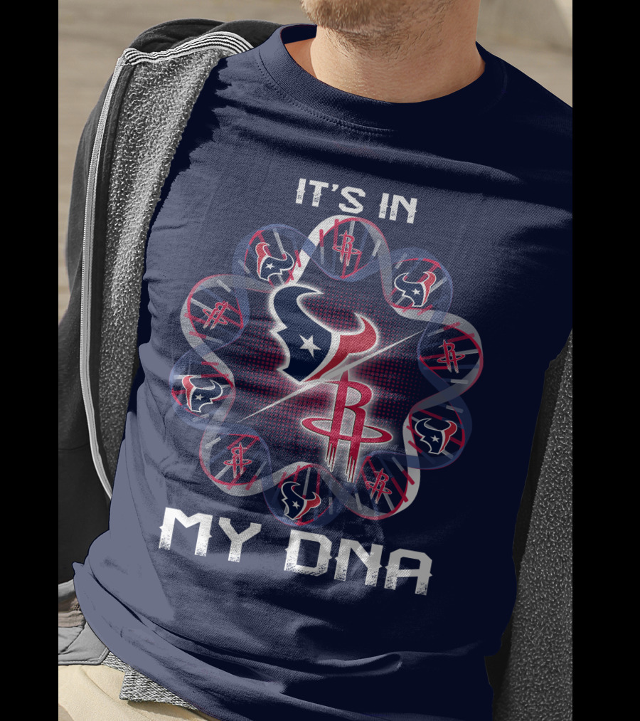 It's In My Dna Houston Texans Rockets T-Shirt