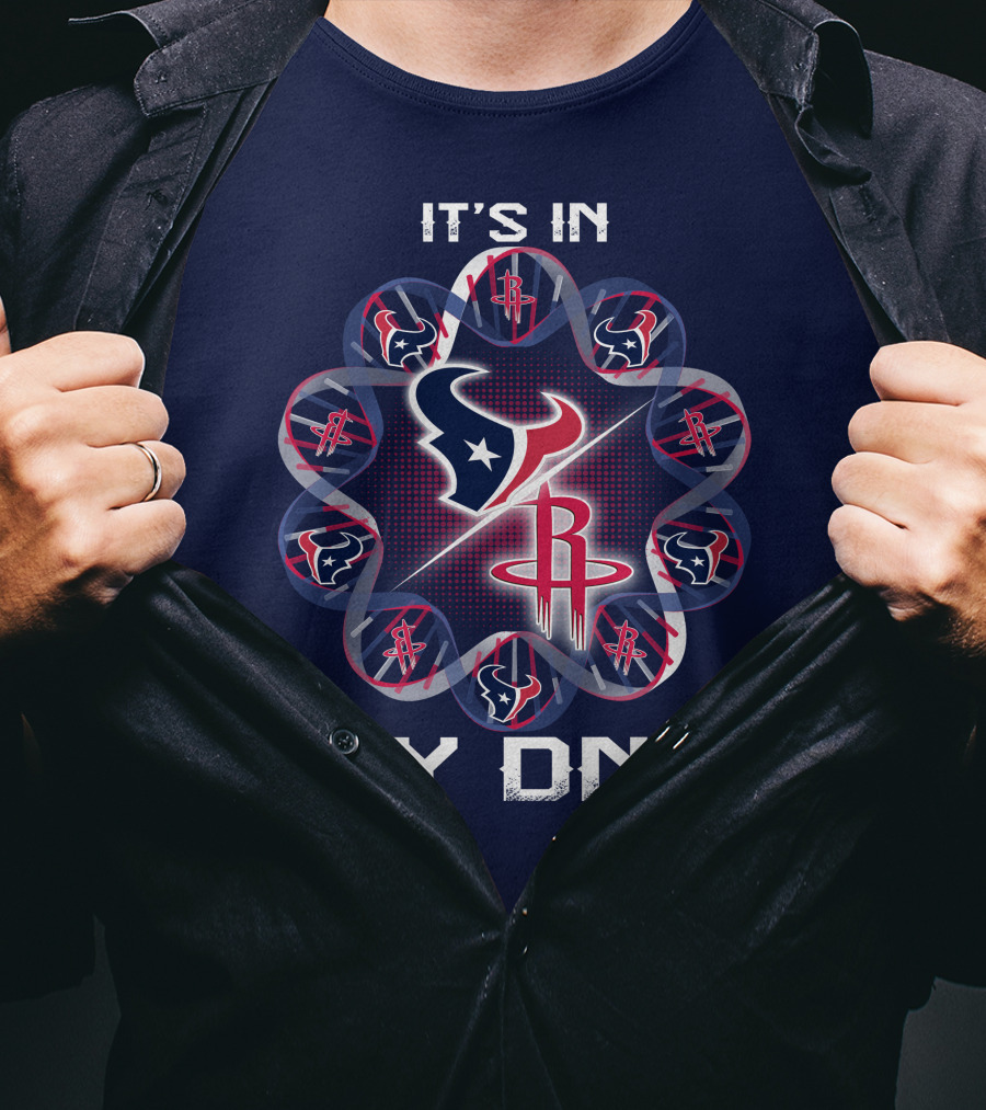 It's In My Dna Houston Texans Rockets T-Shirt