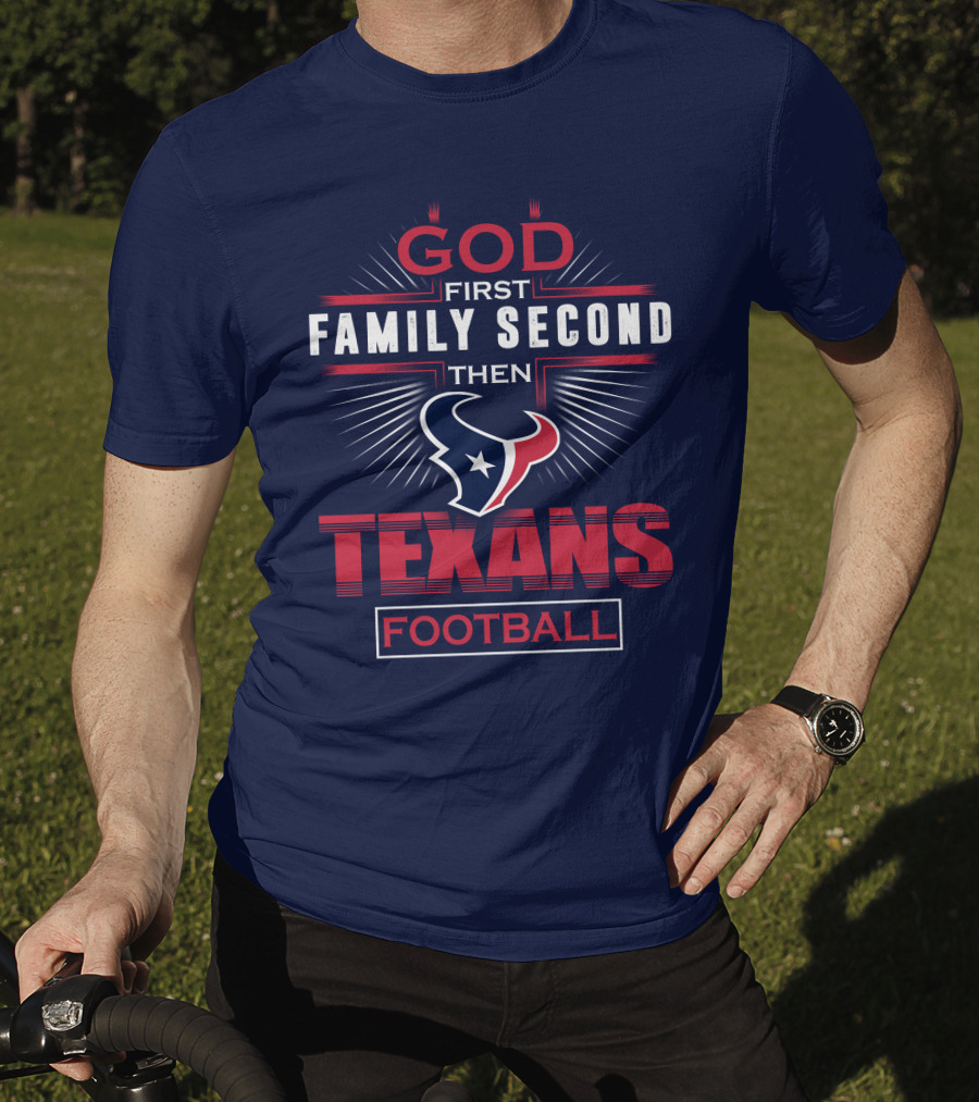 Houston Texans God First Family Second Football T-Shirt