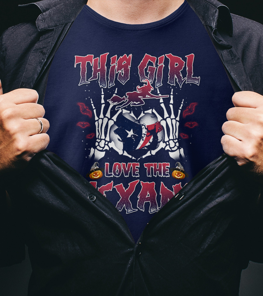 This Girl Love The Texans Skeleton Hands Halloween Theme T-Shirt