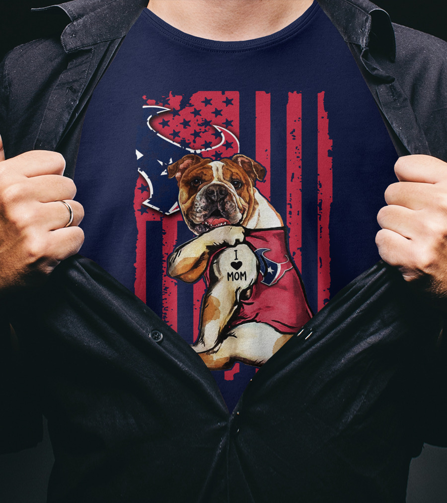 Bulldog I Love Mom Houston Texans Flag Background T-Shirt