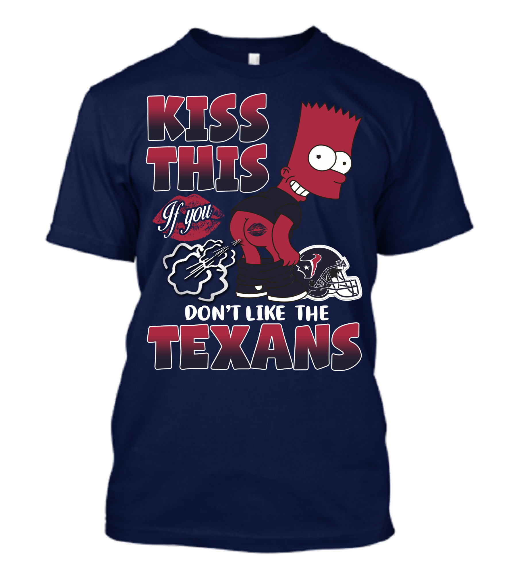 Kiss This If You Don't Like The Texans Houston Texans 23 Bart Simpson Football Helmet T-Shirt