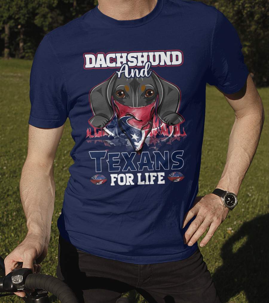 Dachshund And Texans For Life T-Shirt