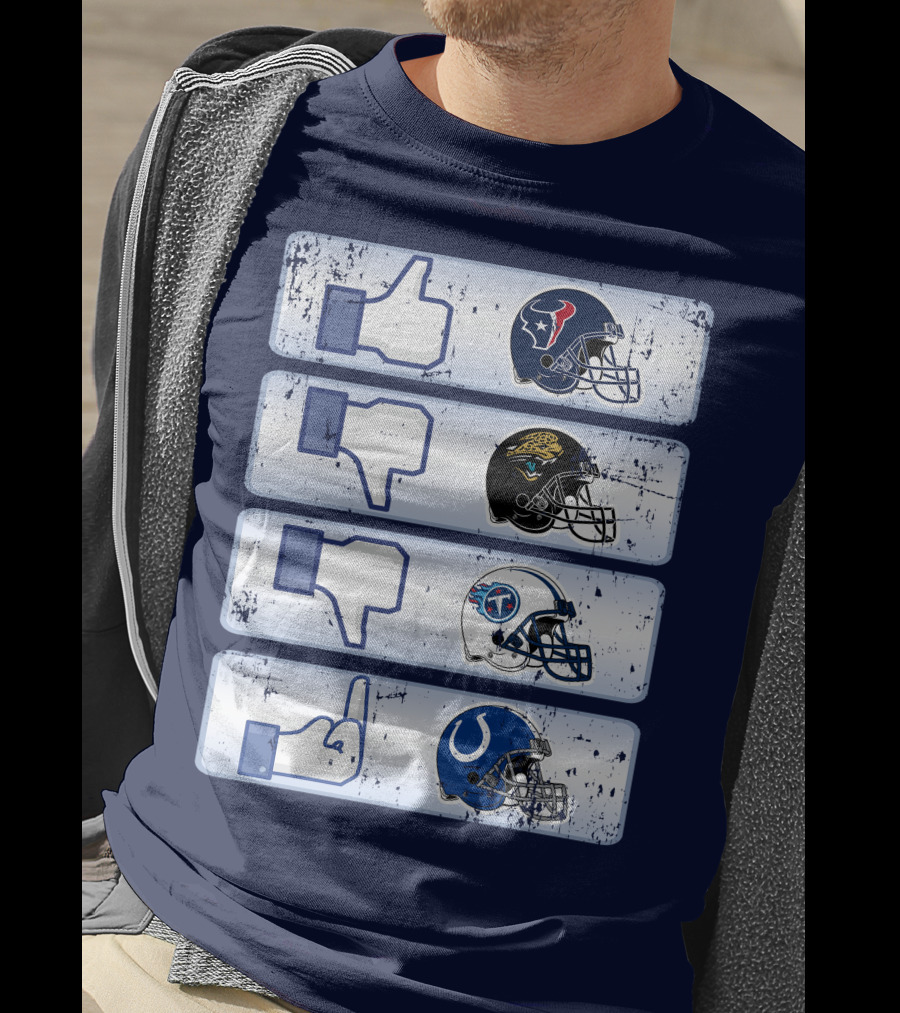 Houston Texans Like Jaguars Dislike Titans Meh Colts Middle Finger T-Shirt