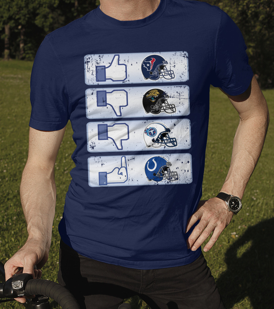 Houston Texans Like Jaguars Dislike Titans Meh Colts Middle Finger T-Shirt