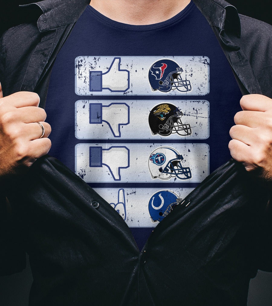 Houston Texans Like Jaguars Dislike Titans Meh Colts Middle Finger T-Shirt