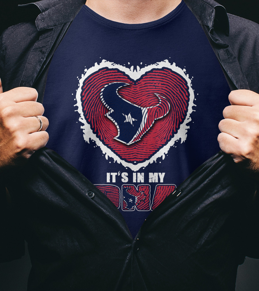 It's In My DNA Houston Texans Heart T-Shirt