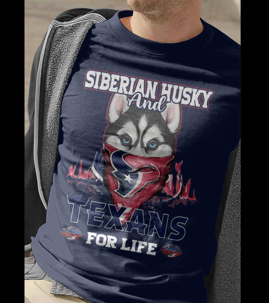 Siberian Husky And Texans For Life Houston Texans T-Shirt