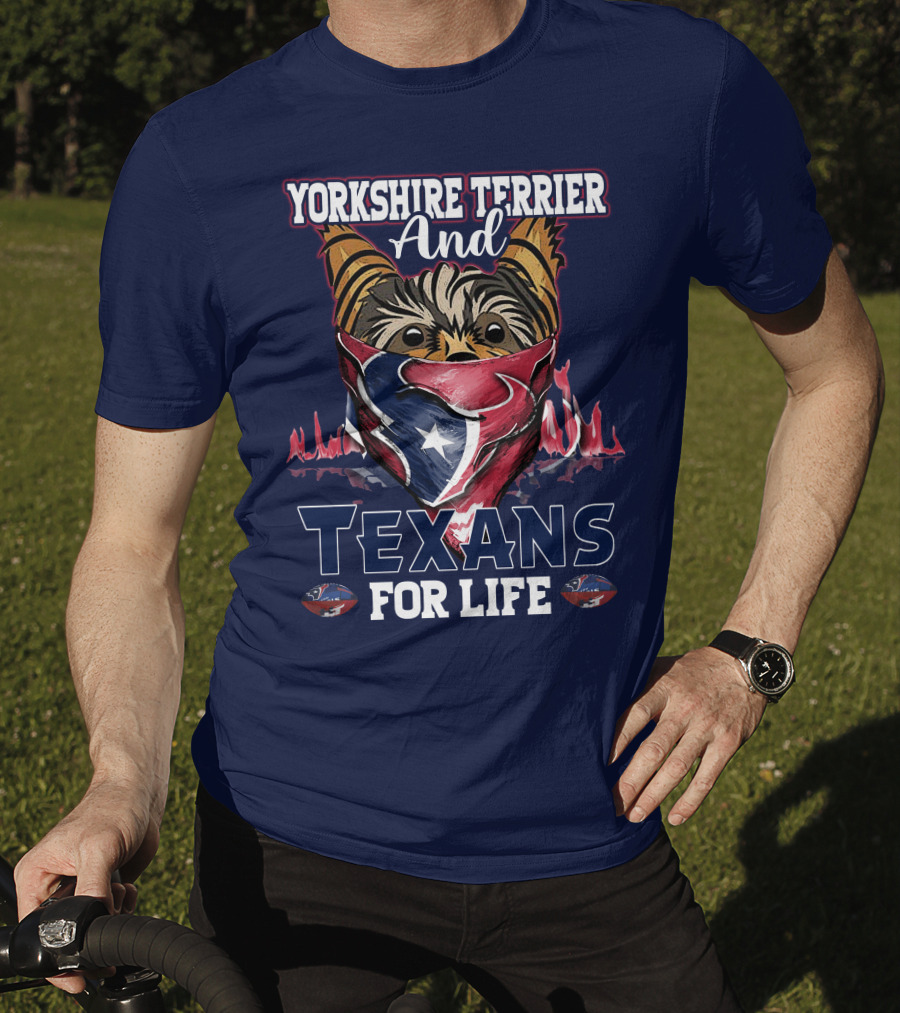 Yorkshire Terrier And Texans For Life T-Shirt