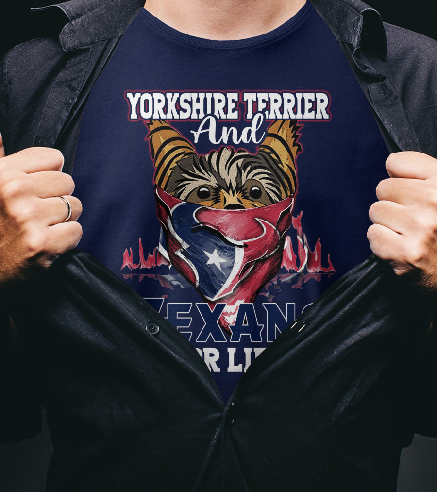 Yorkshire Terrier And Texans For Life T-Shirt