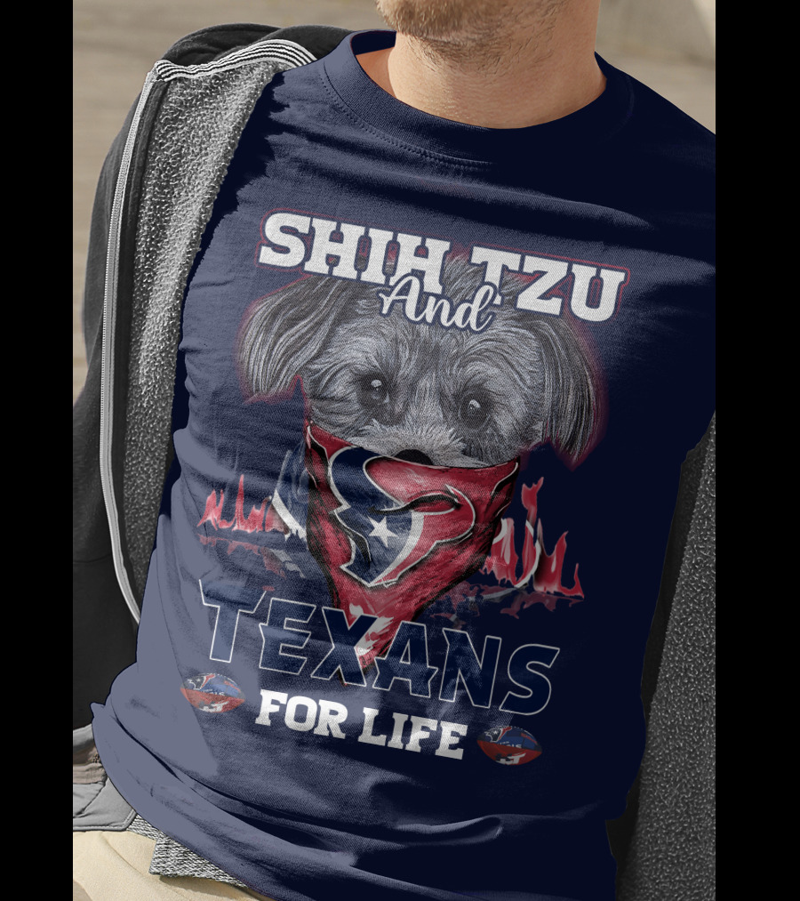 Shih Tzu And Texans For Life T-Shirt