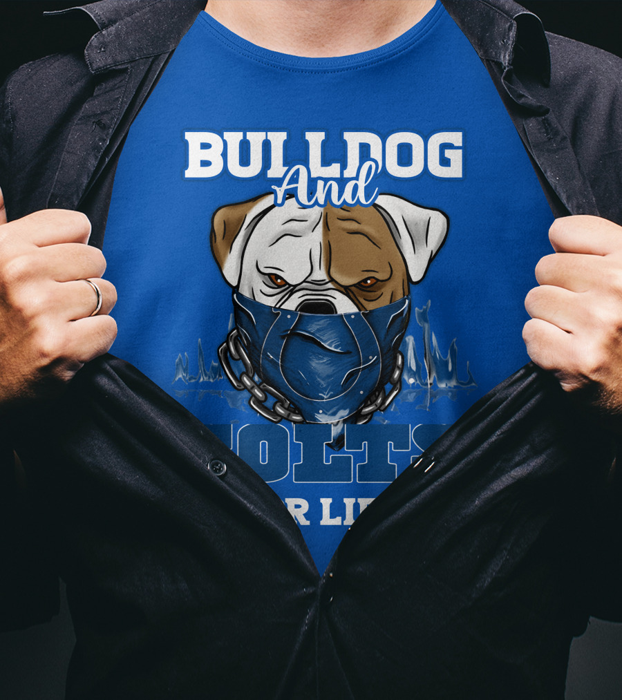 Bulldog And Colts For Life T-Shirt
