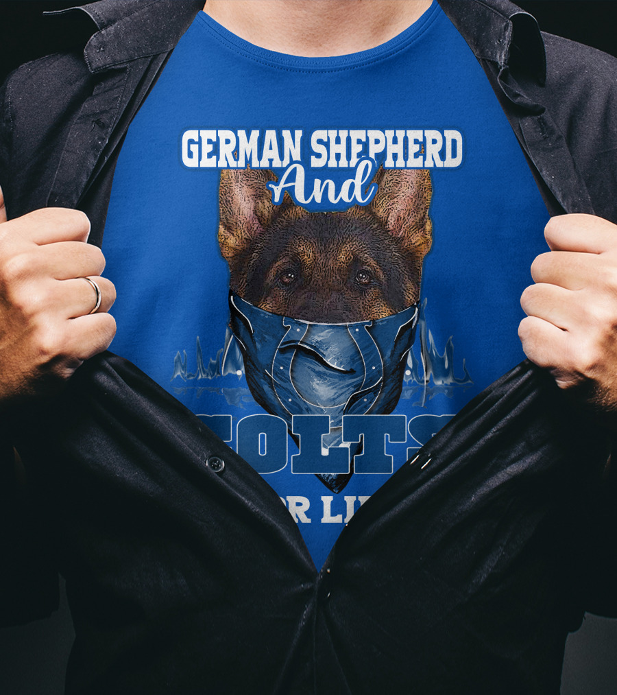 German Shepherd And Colts For Life T-Shirt