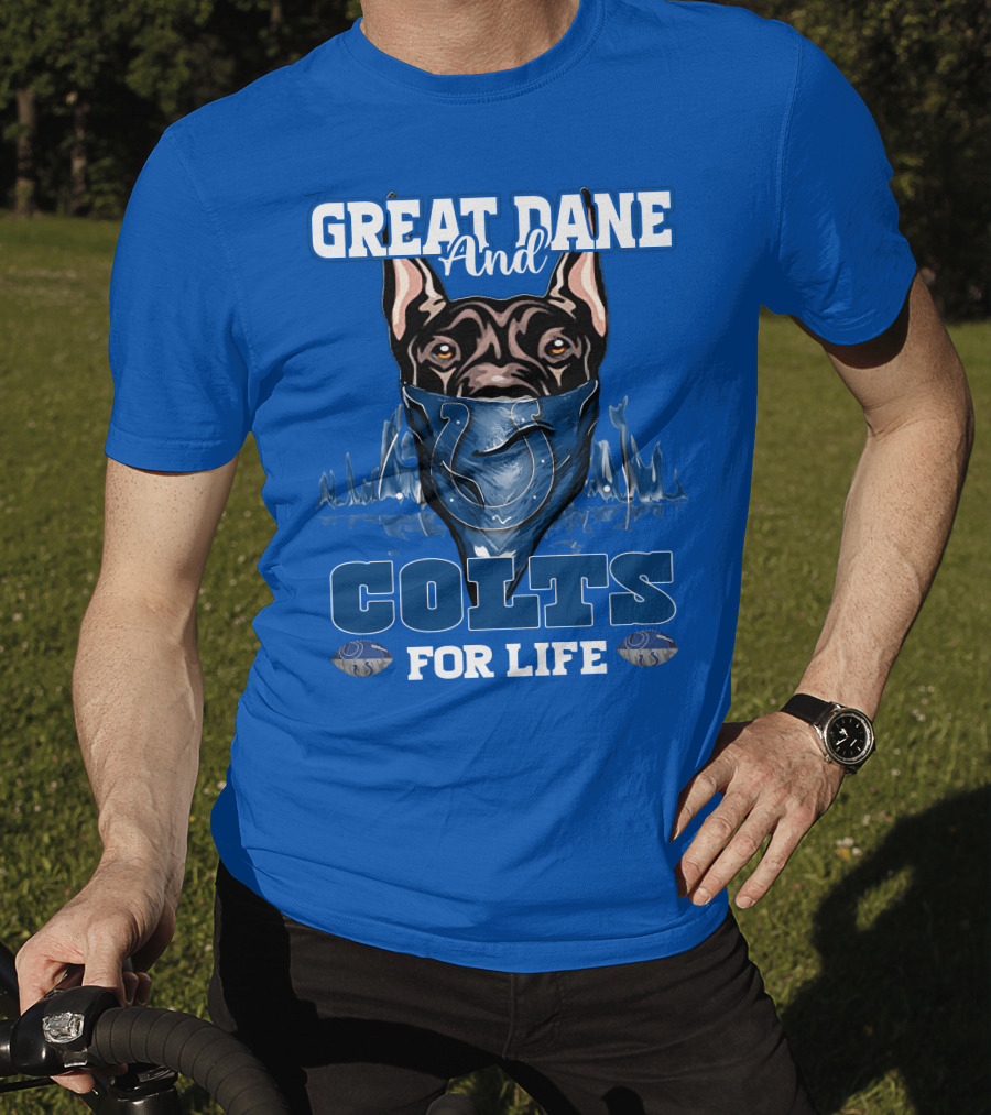Great Dane And Colts For Life Football Fan Loyalty T-Shirt
