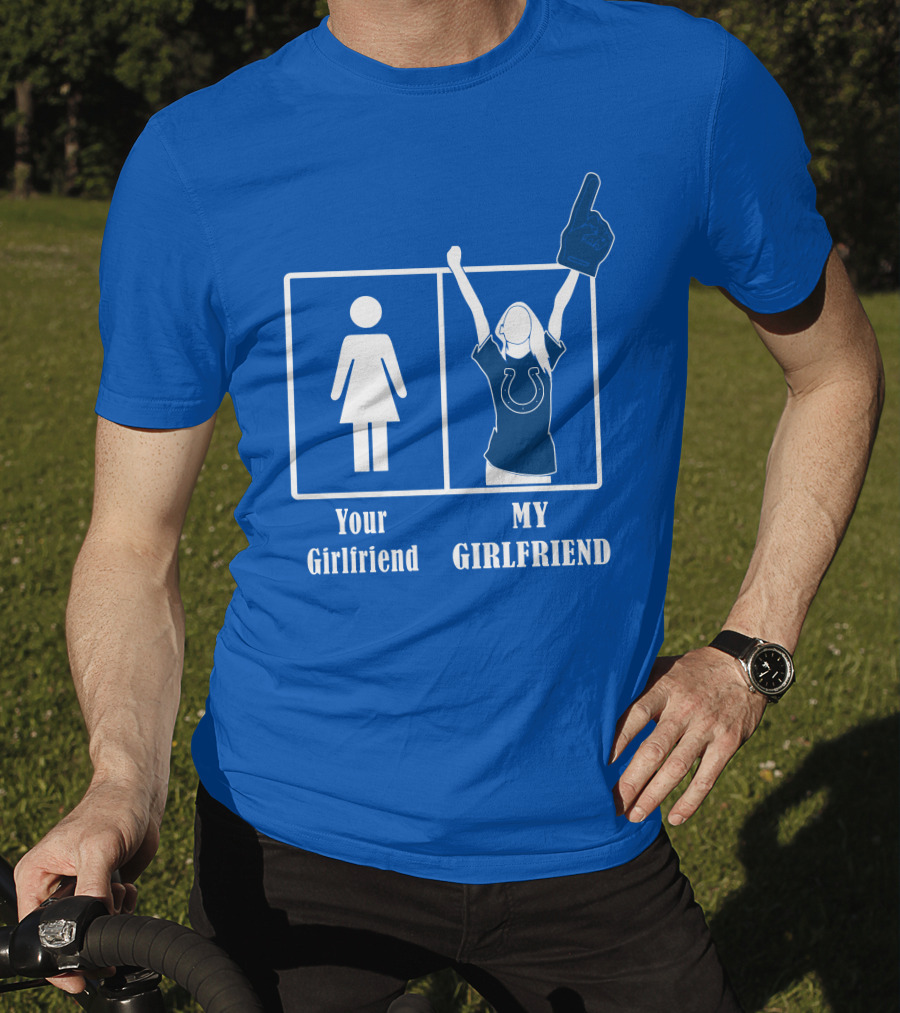 Your Girlfriend My Girlfriend Indianapolis Colts 28 T-Shirt