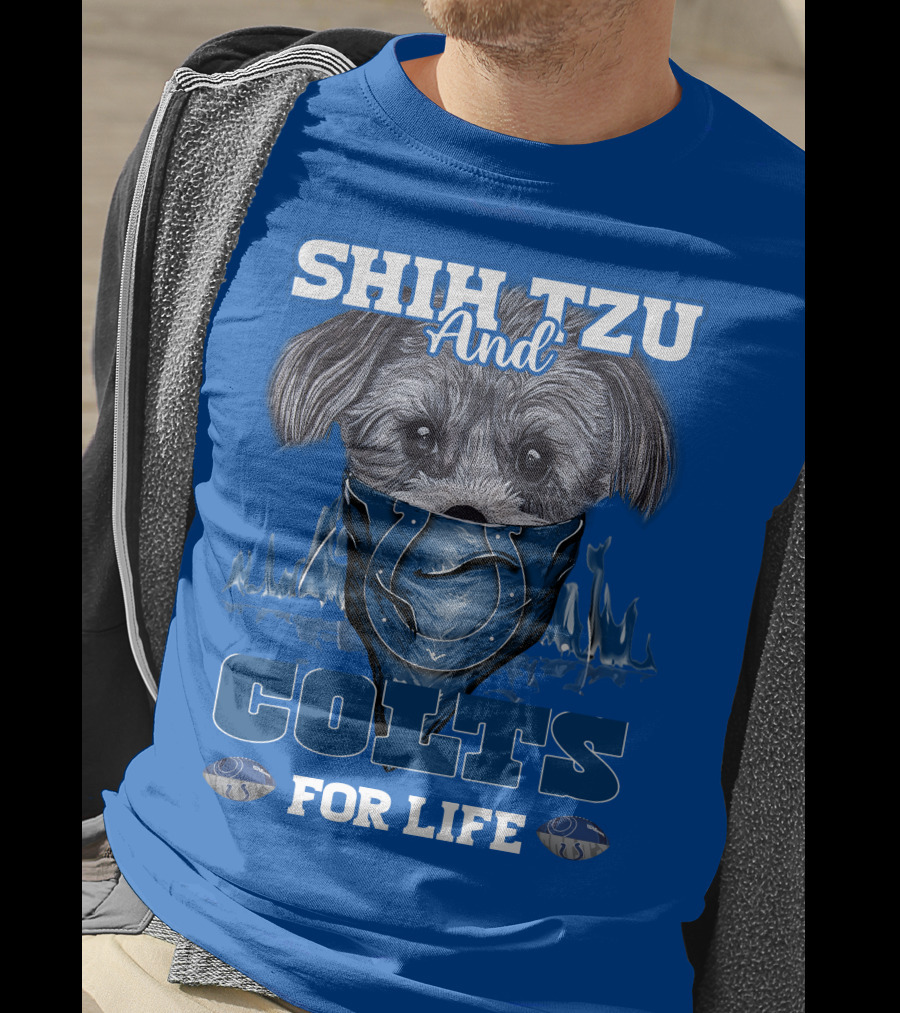 SHIH TZU AND COLTS FOR LIFE Indianapolis T-Shirt