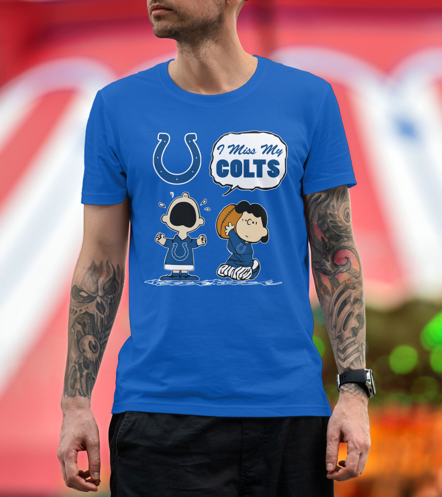 I Miss My Colts Indianapolis Colts T-Shirt