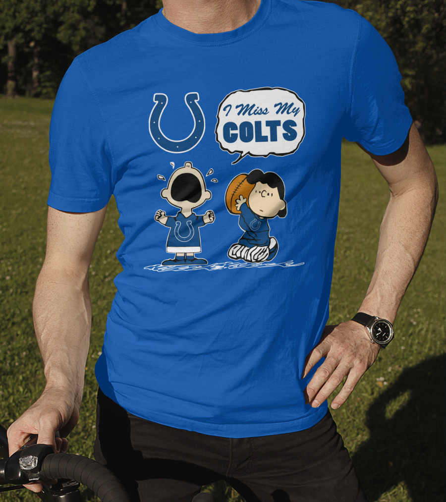 I Miss My Colts Indianapolis Colts T-Shirt