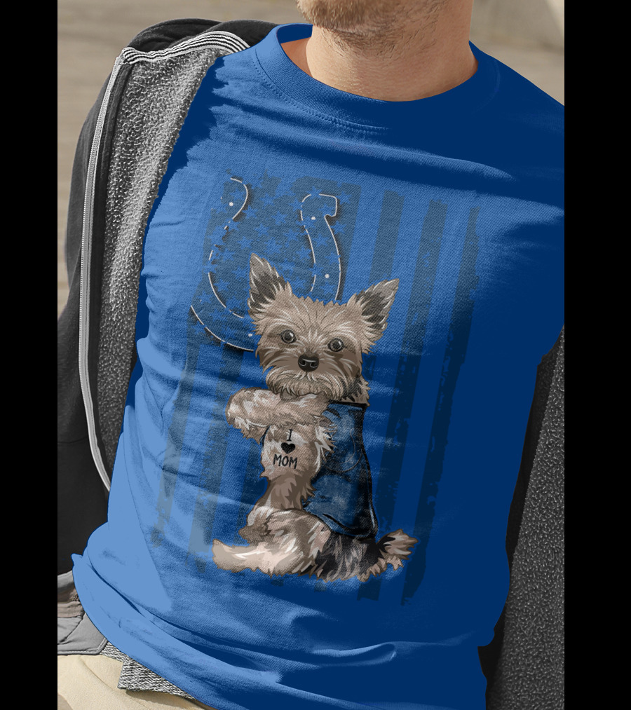 Yorkshire Terrier I Love Mom Indianapolis Colts Stars Stripes T-Shirt