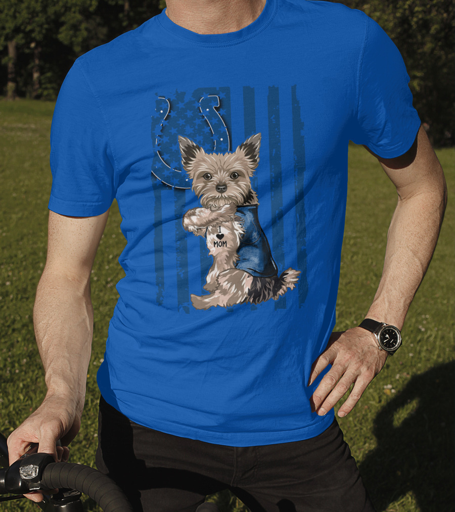 Yorkshire Terrier I Love Mom Indianapolis Colts Stars Stripes T-Shirt