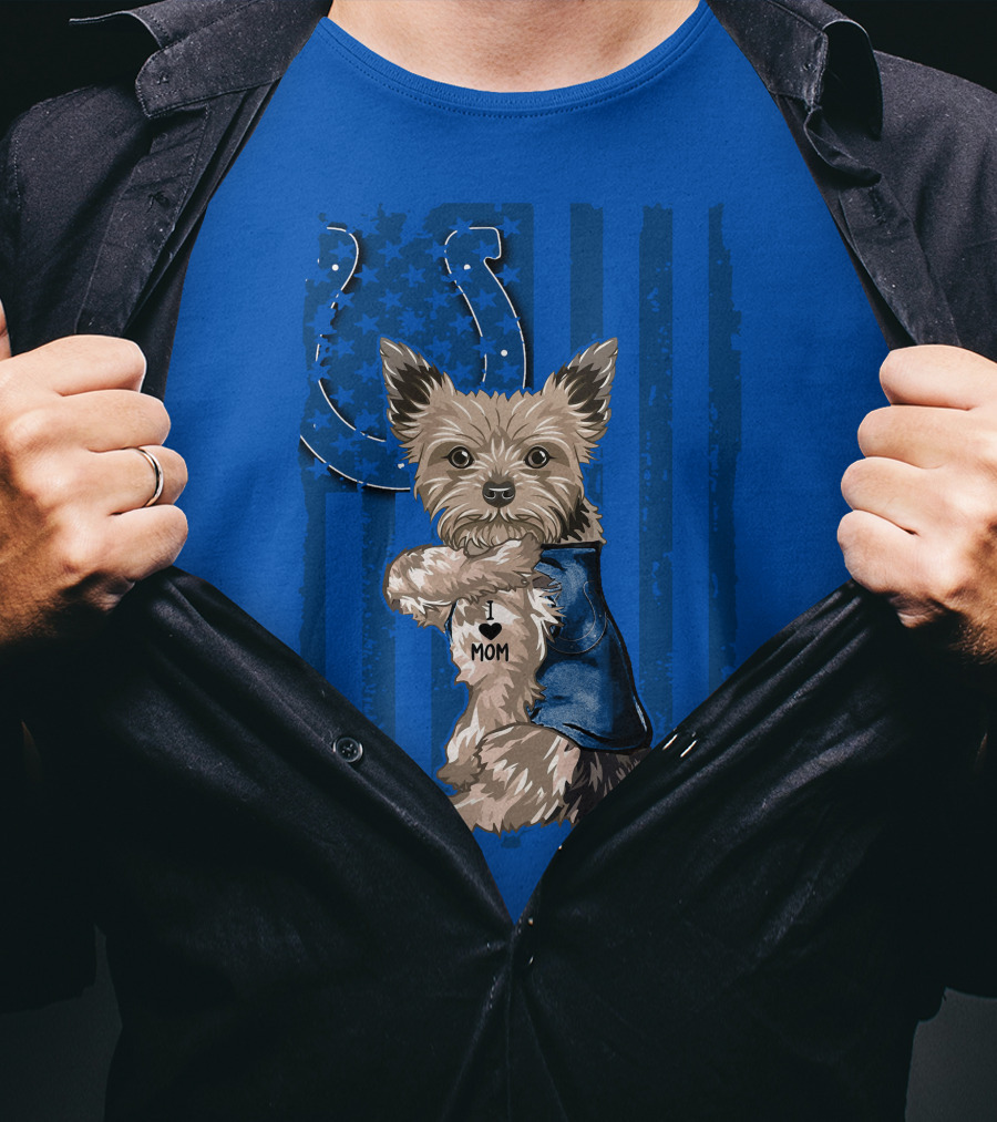 Yorkshire Terrier I Love Mom Indianapolis Colts Stars Stripes T-Shirt