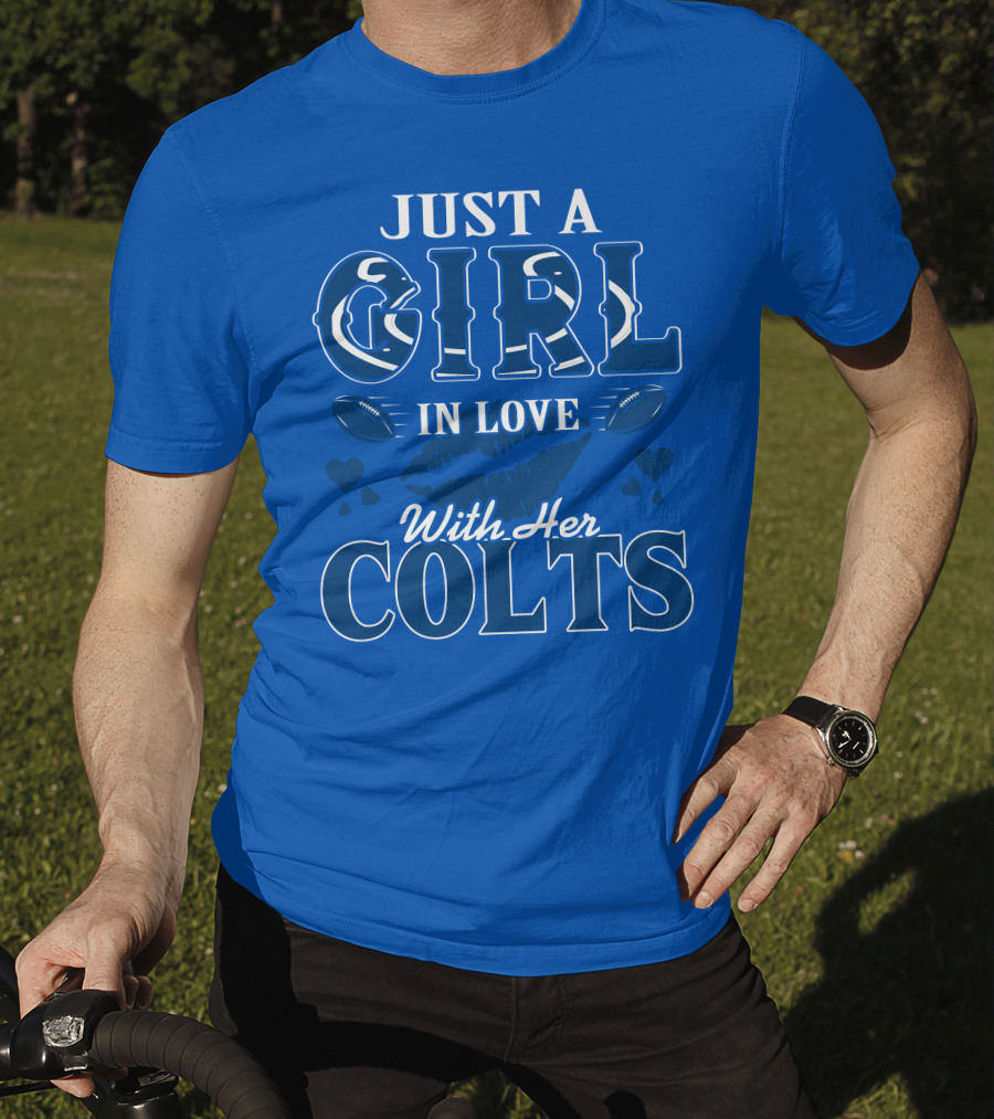 Just A Girl In Love With Her Colts T-Shirt