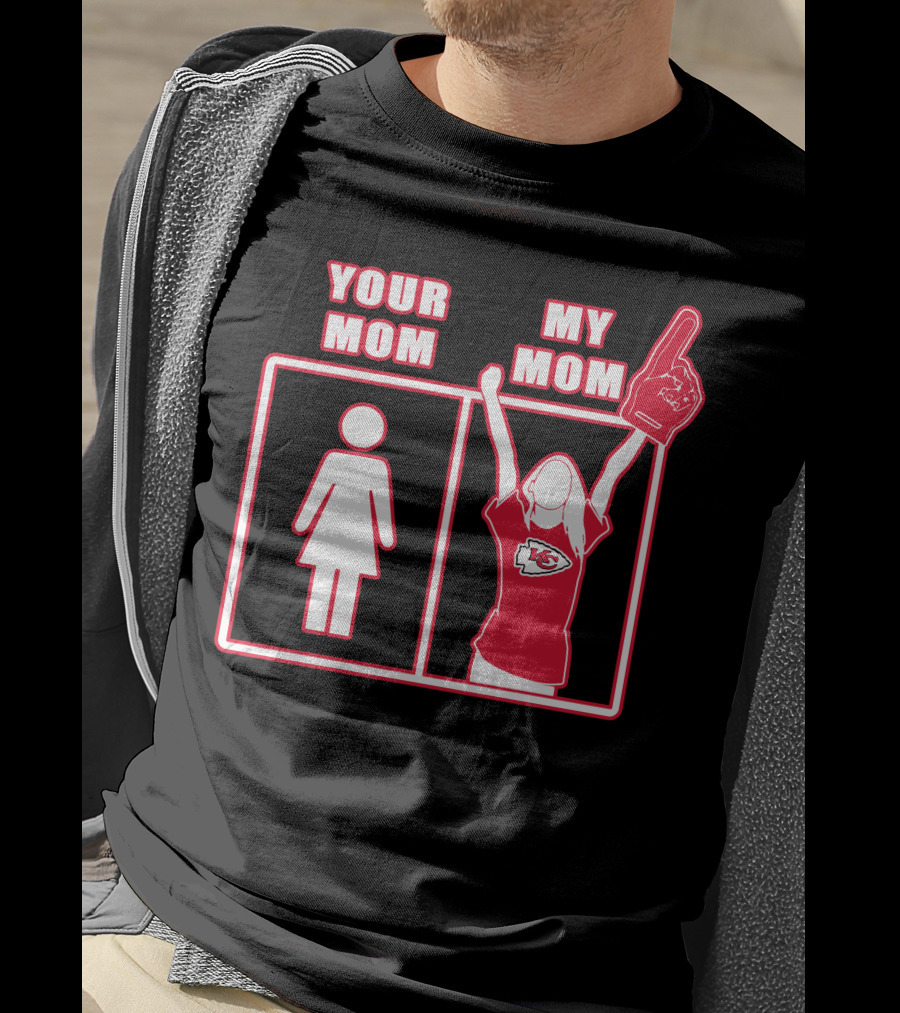 Kansas City Chiefs Your Mom My Mom Fan Spirit T-Shirt