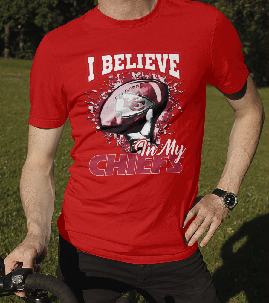 I Believe In My Kansas City Chiefs Football T-Shirt