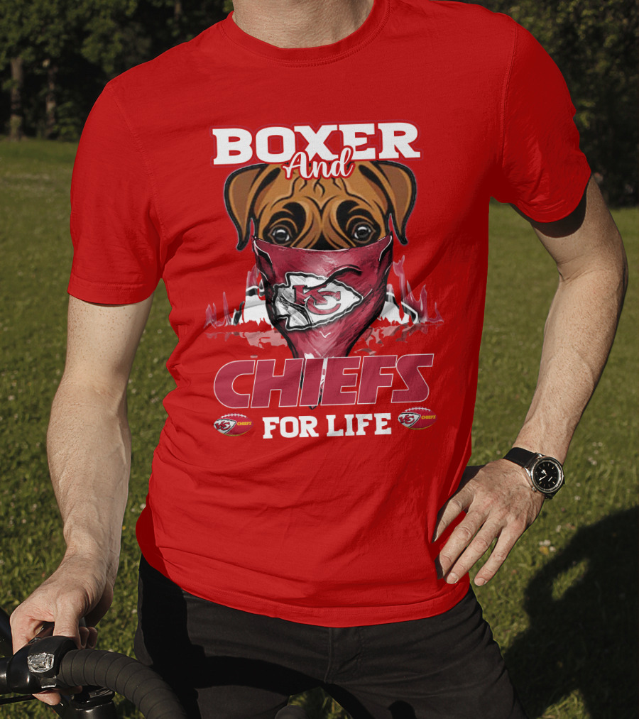 Boxer And Kansas City Chiefs For Life T-Shirt