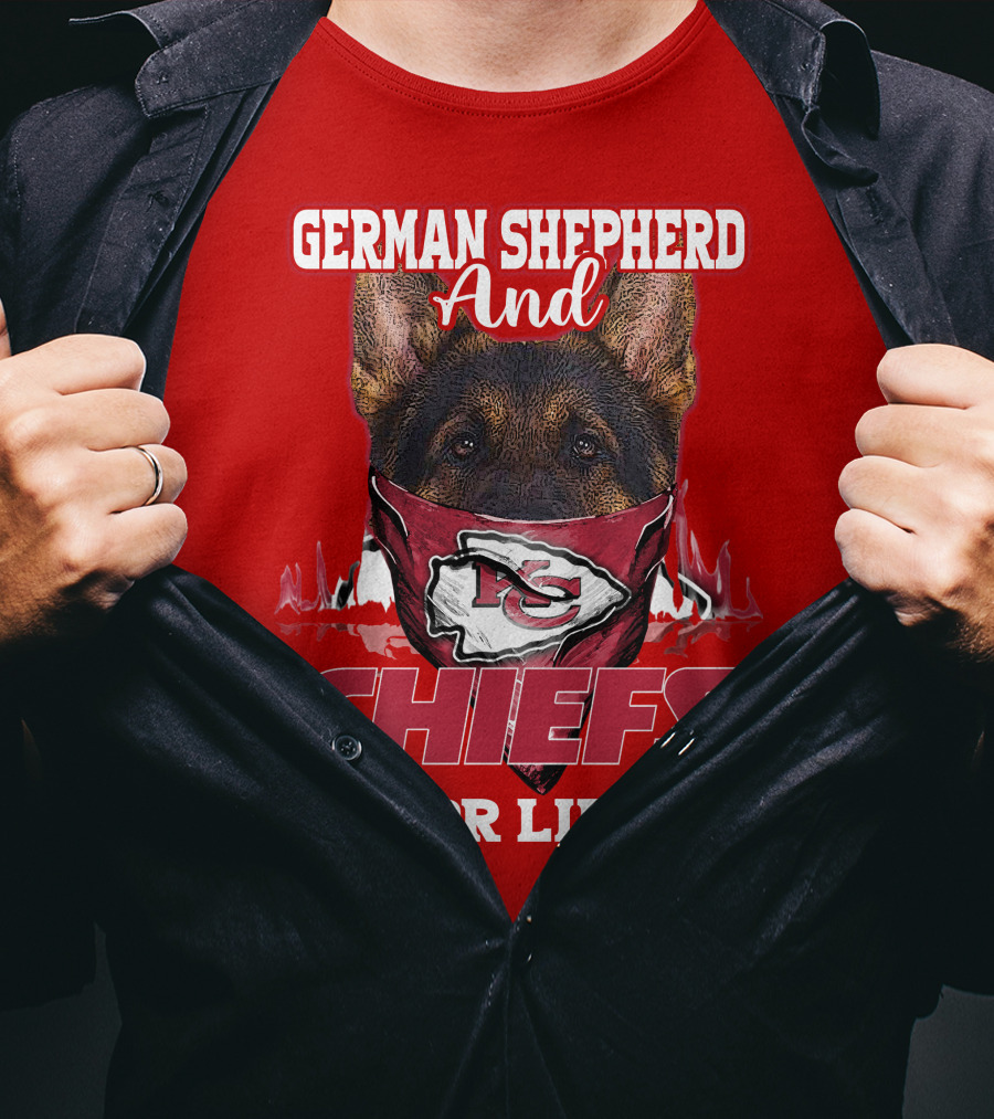 German Shepherd And Chiefs For Life Kansas City Chiefs T-Shirt