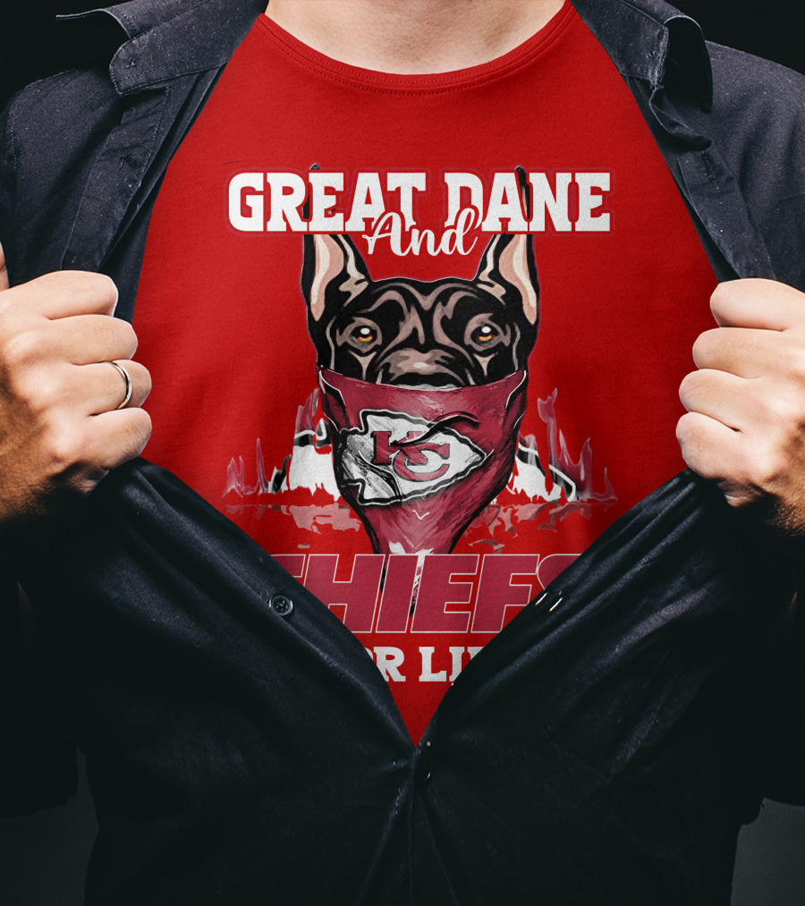 Great Dane And Chiefs For Life Kansas City Chiefs T-Shirt