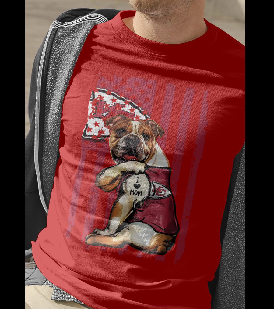 Kansas City Chiefs Bulldog I Love Mom Flag T-Shirt