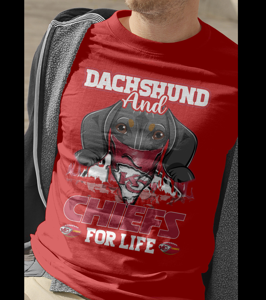 Dachshund And Chiefs For Life Kansas City Chiefs T-Shirt