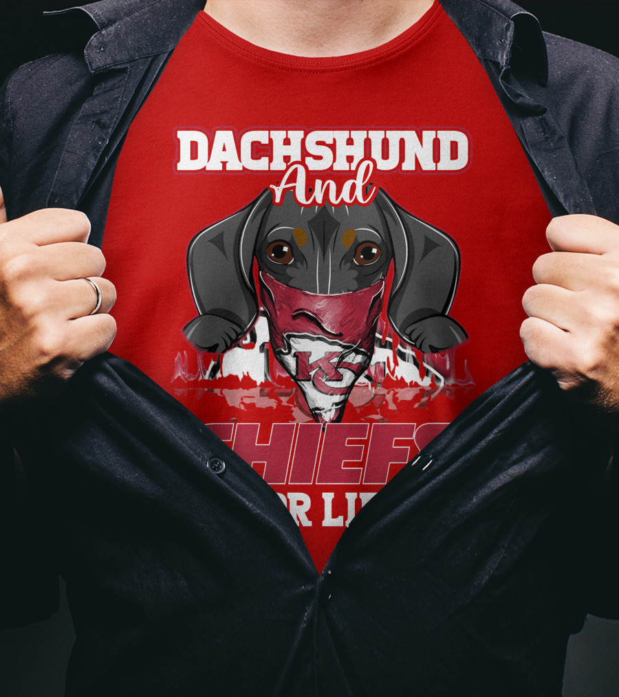 Dachshund And Chiefs For Life Kansas City Chiefs T-Shirt