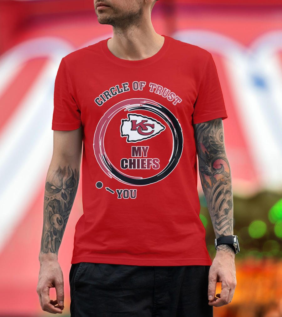 Circle Of Trust My Chiefs Kansas City Chiefs T-Shirt