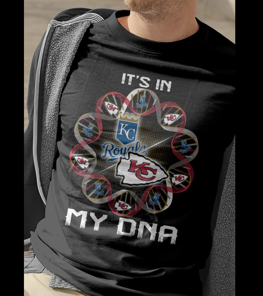 It's In My Dna Kansas City Chiefs Royals T-Shirt