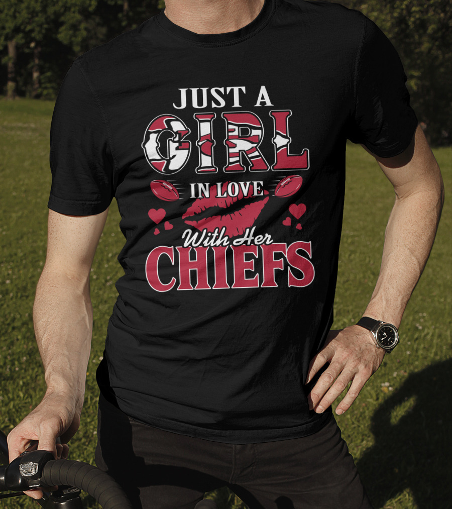 Just A Girl In Love With Her Kansas City Chiefs T-Shirt