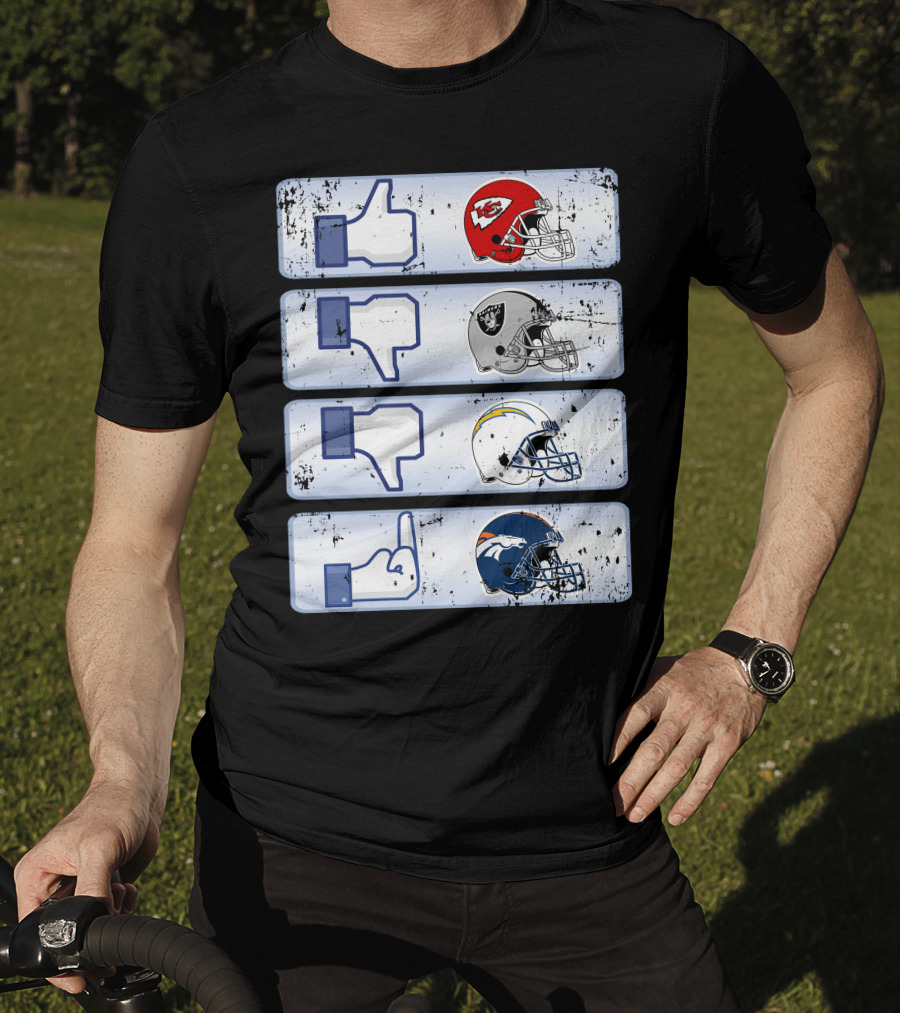 Kansas City Chiefs Like Rival Teams Thumbs Los Angeles Chargers Denver Broncos T-Shirt