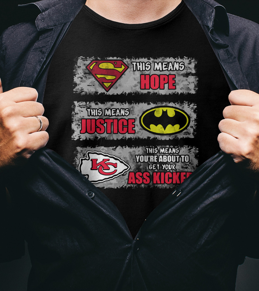 Kansas City Chiefs This Means You're About To Get Your Ass Kicked T-Shirt