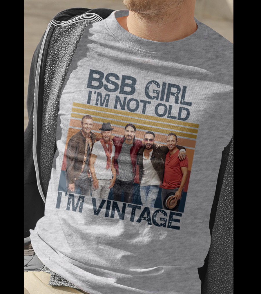 BSB Girl I'm Not Old I'm Vintage T-Shirt