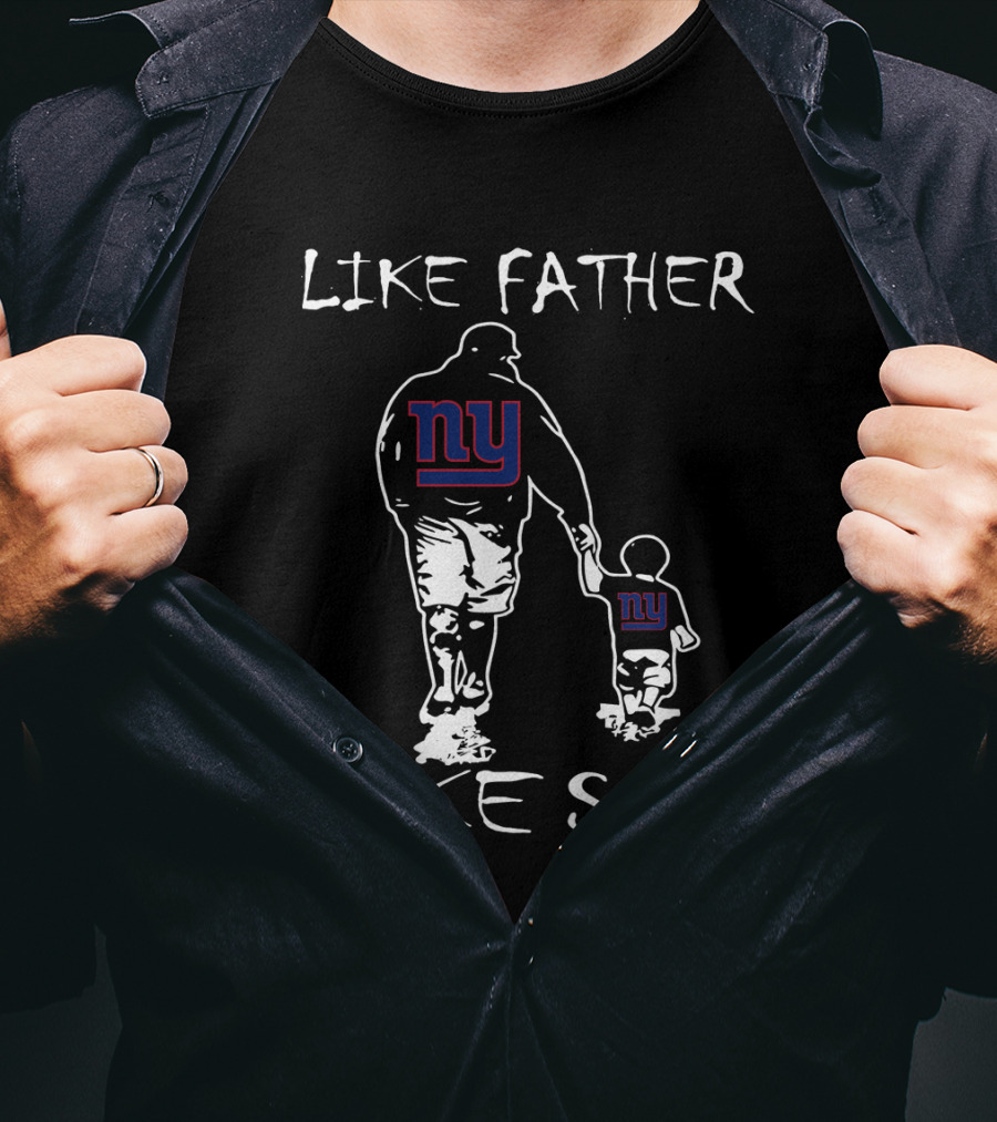 Like Father Like Son New York Giants Family Pride T-Shirt