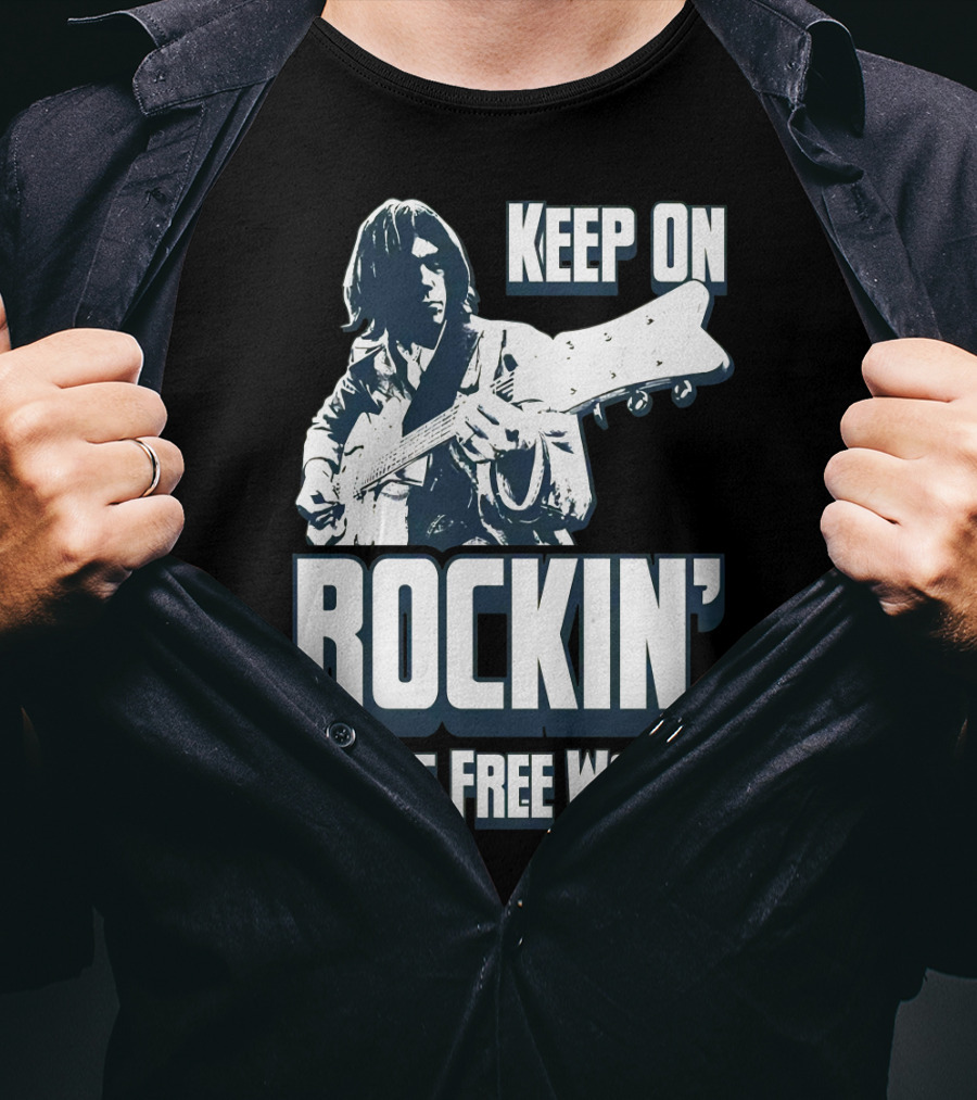 Keep On Rockin' In The Free World T-Shirt